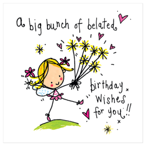 Juicy Lucy Designs Greeting Card - A big bunch of belated birthday wishes for you!