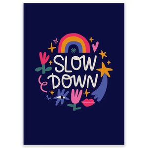 Postcard Slow Down - by LittleLeftyLou 