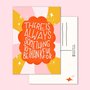 There is always something to be thankful for Postcard by Muchable