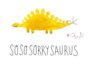 Postcard | So so sorry saurus (Dino)_