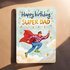 Postcard Happy Birthday Super Dad - Aniet Illustration_