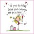 Juicy Lucy Designs Greeting Card - It's your birthday! Drink pink champagne and go insane!_